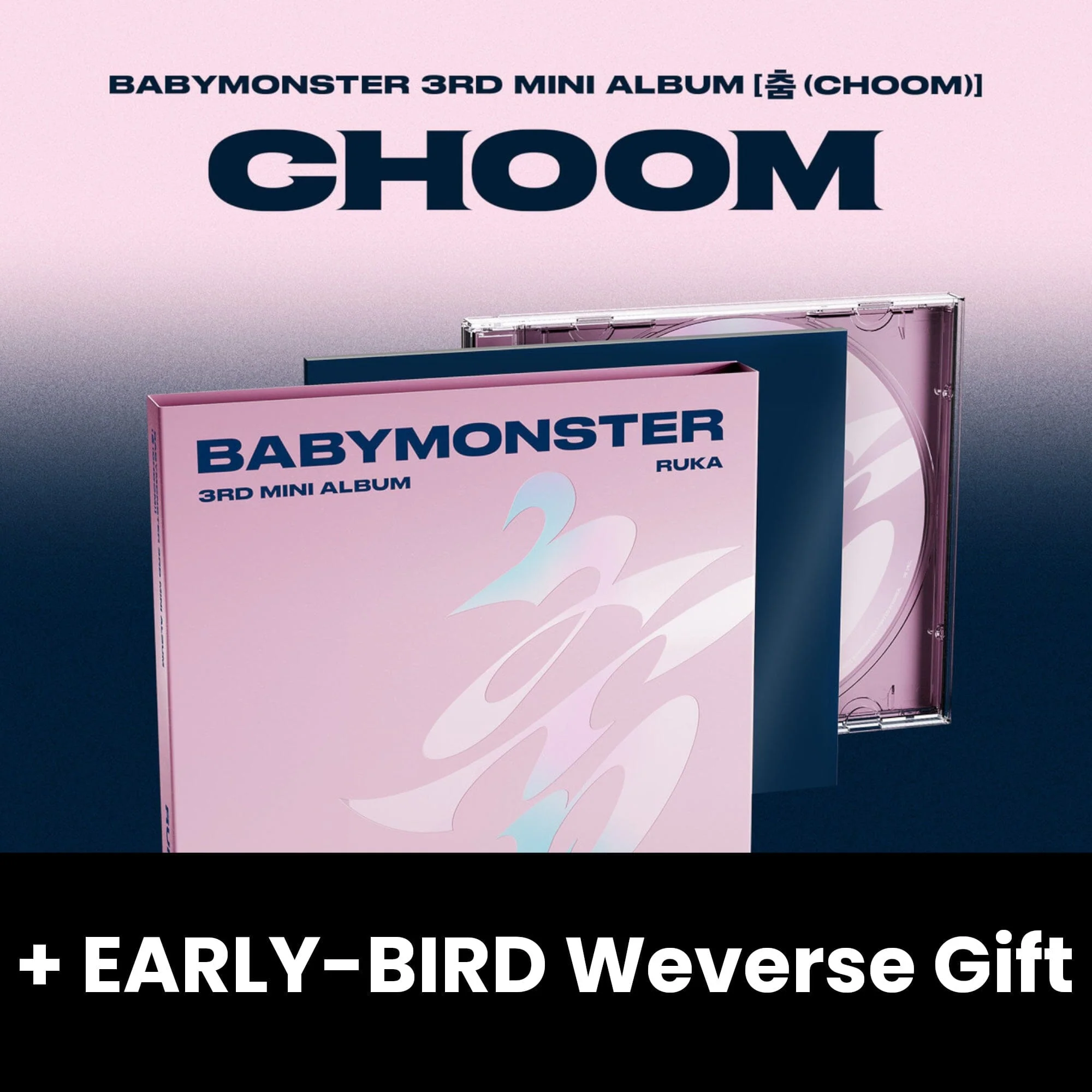BABYMONSTER - CHOOM (JEWEL VER.) SET + EARLY-BIRD Weverse Gift