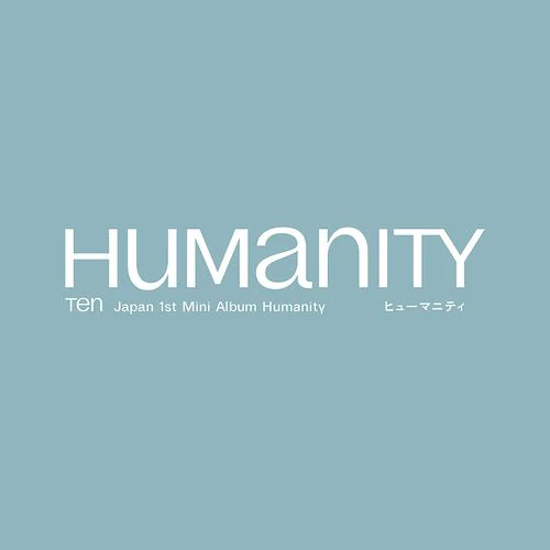 TEN (NCT) - HUMANITY (1ST JAPAN MINI ALBUM) - Image 7